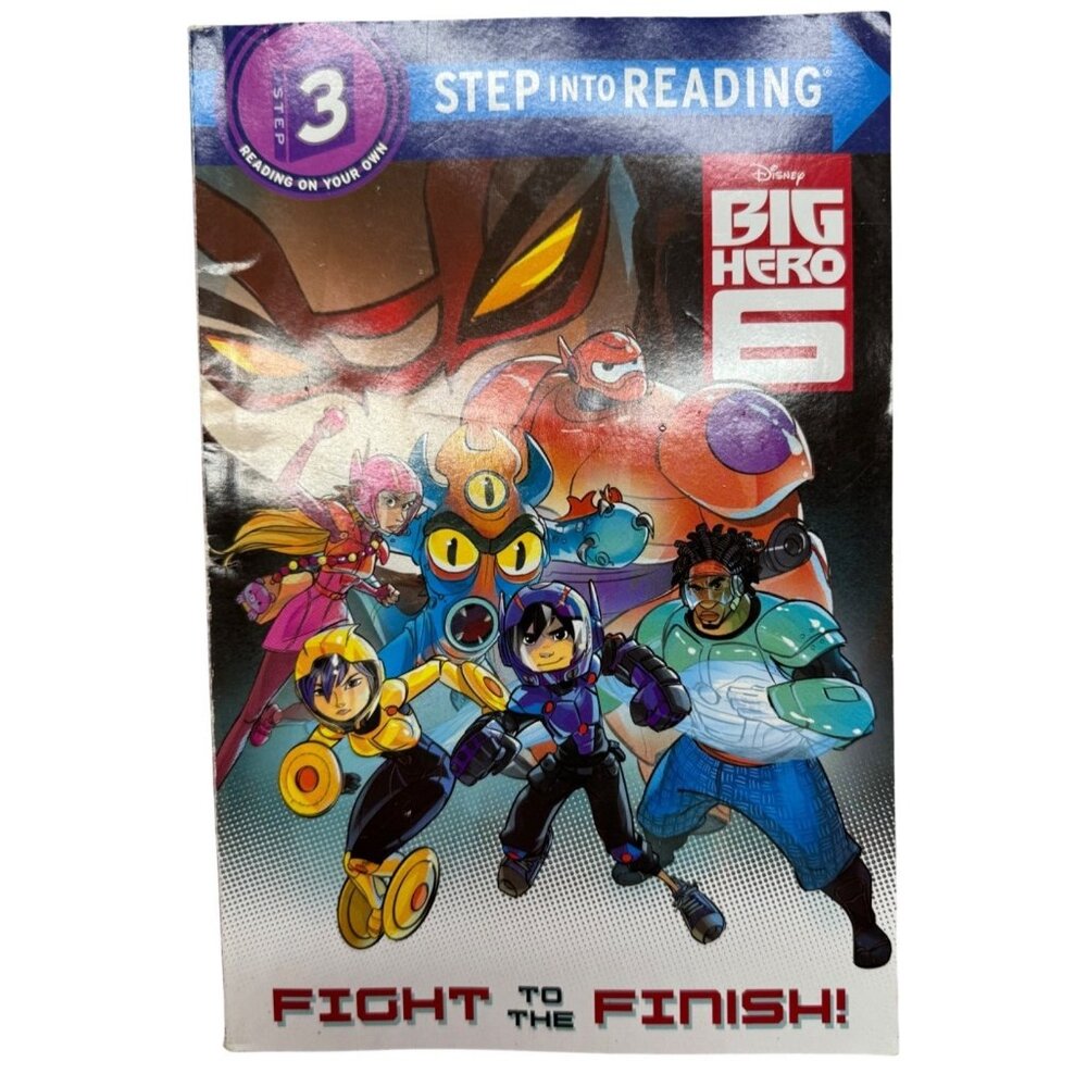 Disney Big Hero 6 Step Into Reading Level 3 Book "Fight To The Finish" By Bill S
